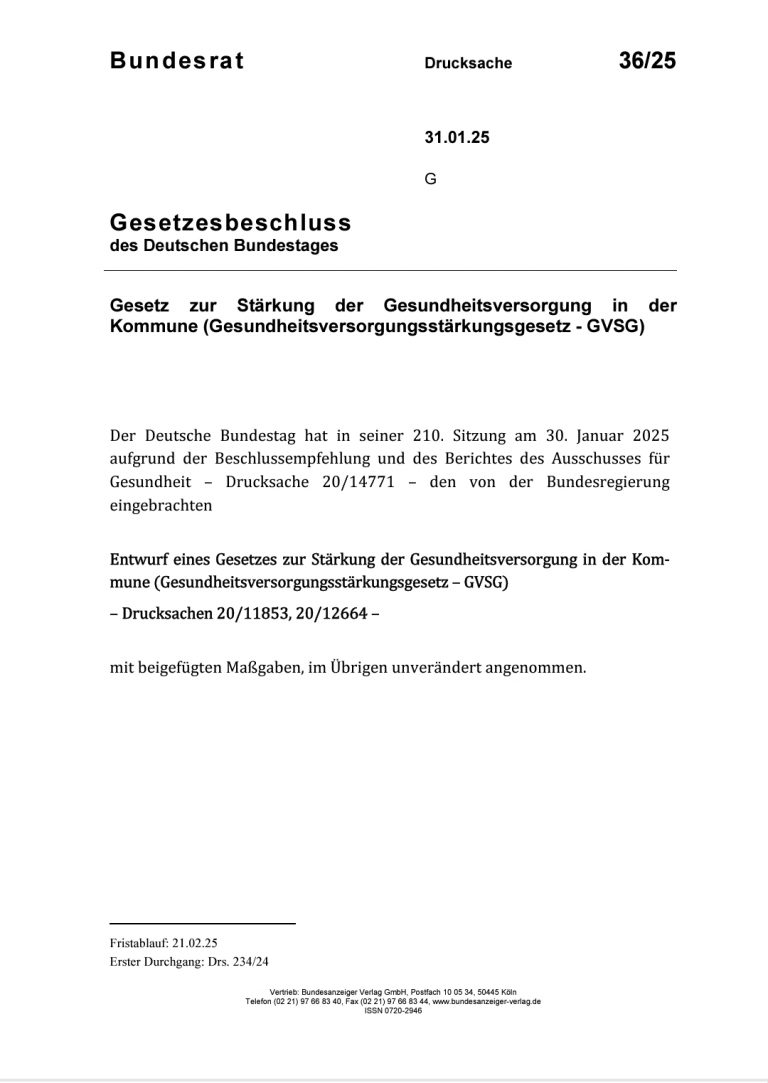 Unterrichtung des Bundesrates über den Gesetzesbeschluss des Bundestages/ Teil 1, https://dserver.bundestag.de/brd/2025/0036-25.pdf